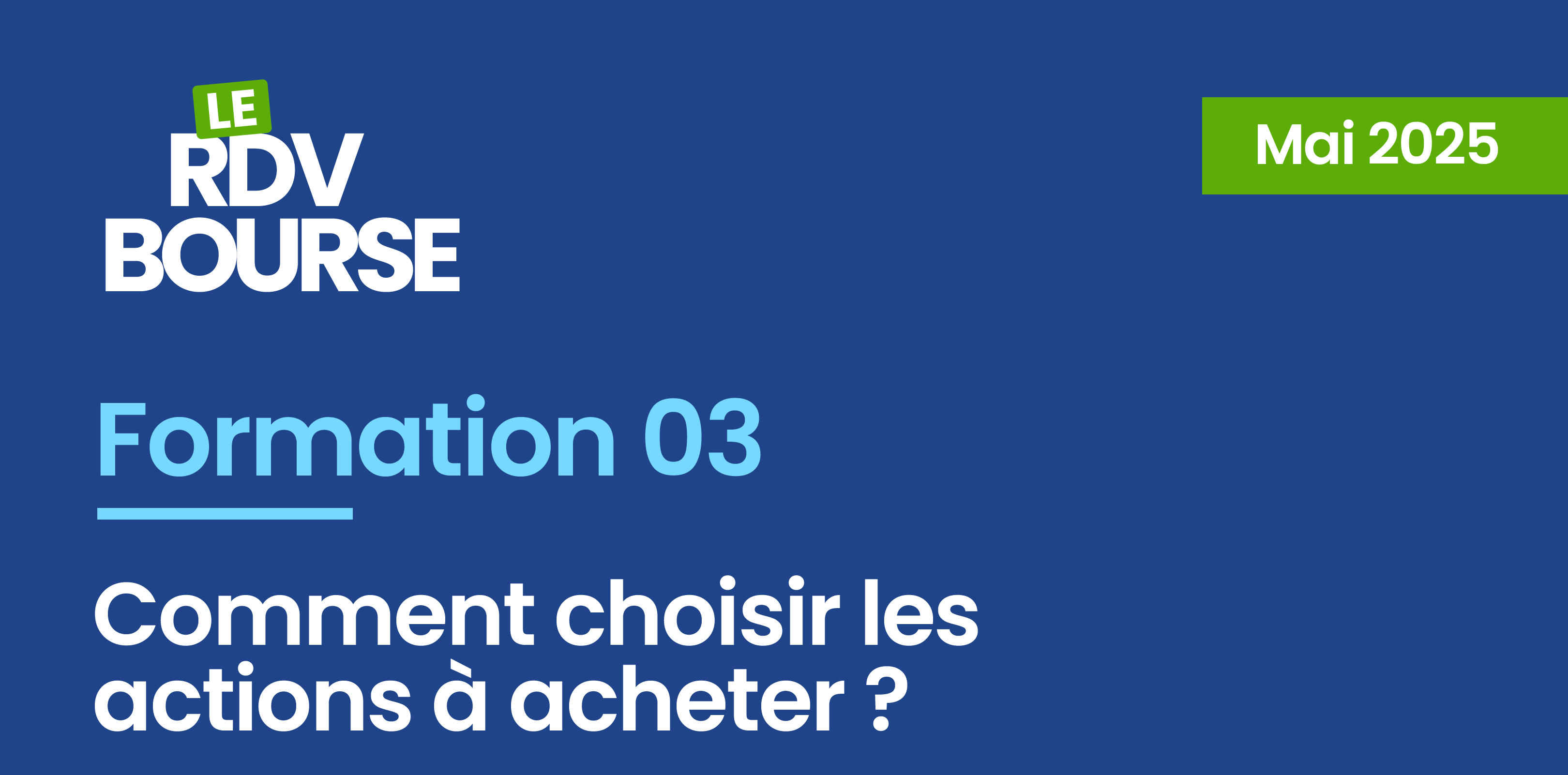 Comment choisir les actions à acheter ?